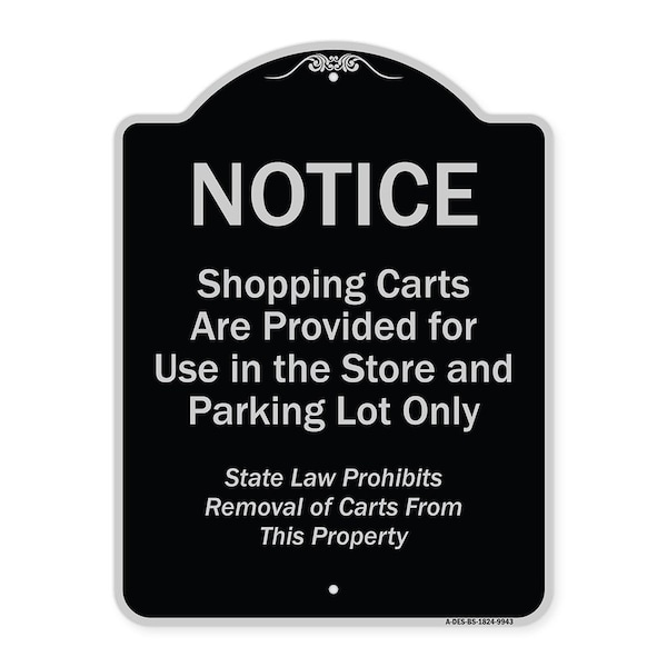 Designer Series-Notice-Shopping Carts Are Provided For Use In The Store And, BS-1824-9943